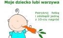 Moje dziecko lubi warzywa KONKURS