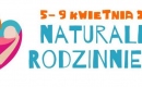 Naturalnie rodzinnie 5-9 kwietnia 2016